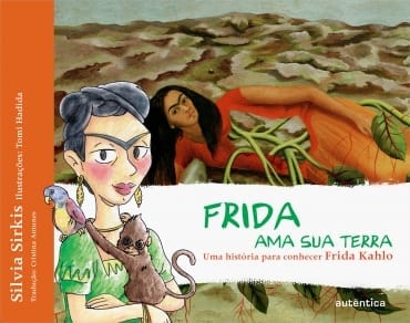 Frida ama sua terra, de Silvia Sirkis e Tomi Hadida